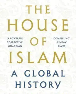 The House of Islam - ED Husain