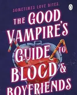 The Good Vampires Guide To Blood And Boyfriends - Jamie D'Amato