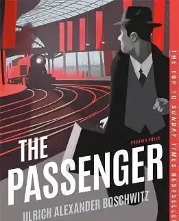 The Passenger - Ulrich Alexander Boschwitz, André Aciman