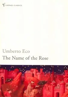 The Name of the Rose /Vintage Classic/ - Umberto Eco