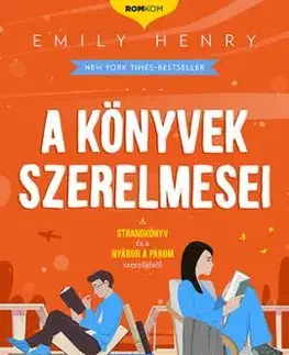 A könyvek szerelmesei - Emily Henryová