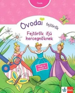 Óvodai fejtörők – Fejtörők ifjú hercegnőknek - Britta Vorbach