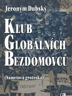 Klub globálních bezdomovců - Jeroným Dubský