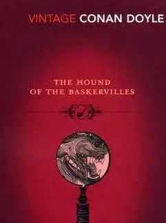 The Hound of the Baskervilles (Vintage Classics) - Arthur Conan Doyle