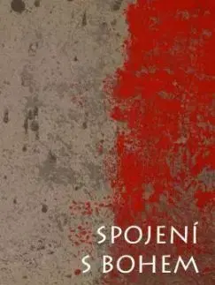 Spojení s Bohem, 2.vydanie - Anthony de Mello