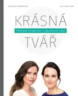 Krásná tvář - Lucie van Koten, Michaela Dombrovská