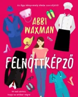 Felnőttképző - Abbi Waxman