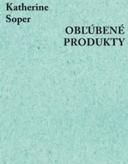 Obľúbené produkty - Katherine Soper
