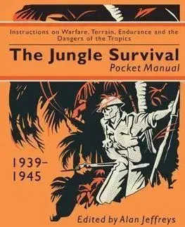 Jungle Survival Pocket Manual 1939-1945 - Alan Jeffreys