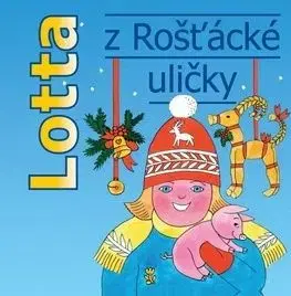 Lotta z Rošťácké uličky (audiokniha) - Astrid Lindgren