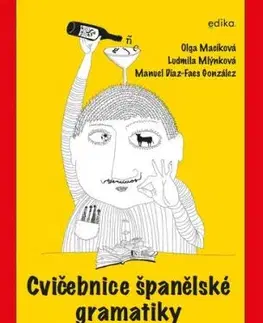 Cvičebnice španělské gramatiky, 3. vydání - Ludmila Mlýnková, Olga Macíková, Manuel Díaz-Faes González