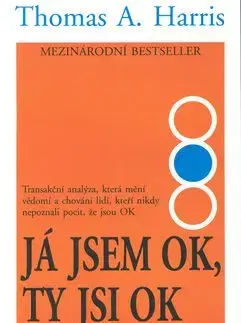 Já jsem OK, ty jsi OK - Thomas Harris
