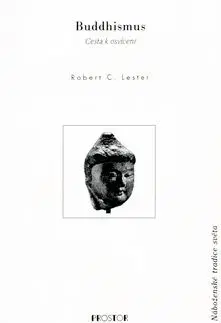 Buddhismus Náboženské tradice světa - Robert C. Lester
