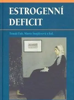 Estrogenní deficit - Tomáš Fait