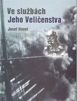 Ve službách jeho veličenstva - Havel Josef