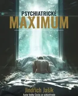 Psychiatrické maximum - Jindřich Jašík