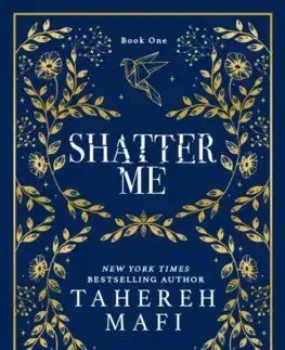 Shatter Me, Book 1 - Tahereh Mafi