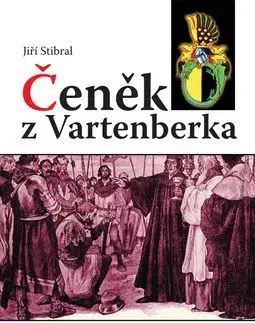 Čeněk z Vartenberka - Jiří Stibral