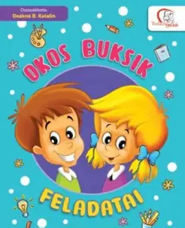 Okos buksik feladatai - 5-7 éves gyermekeknek - Deákné B. Katalin