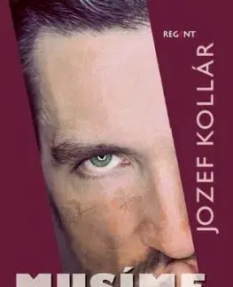 Musíme to prežiť - Jozef Kollár