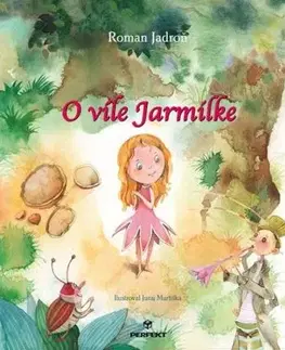 O víle Jarmilke - Roman Jadroň