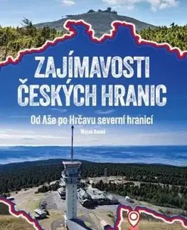 Zajímavosti českých hranic - Marek Beneš