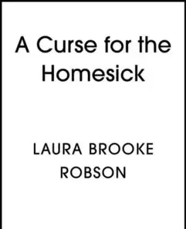 A Curse for the Homesick - Laura Brooke Robson