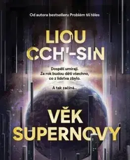 Věk supernovy - Liou Cch´-Sin
