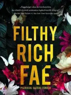 Filthy Rich Fae - Piszkosul gazdag tündér (Éldekorált kiadás) - Geneva Lee