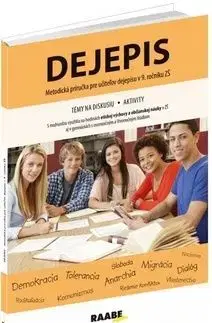 Dejepis – Metodická príručka pre učiteľov dejepisu v 9.ročníku ZŠ - Zuzana Fialová, Dušan Ondrušek