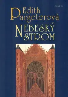 Nebeský strom - Edith Pargeterová