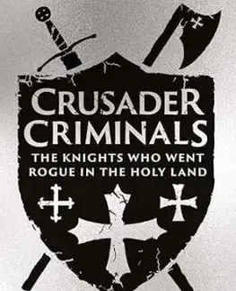 Crusader Criminals - Steven Tibble