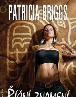 Mercy Thompson 6: Říční znamení - Patricia Briggs