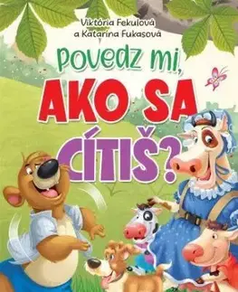 Povedz mi, ako sa cítiš? - Viktória Fekulová, Katarína Fukasová
