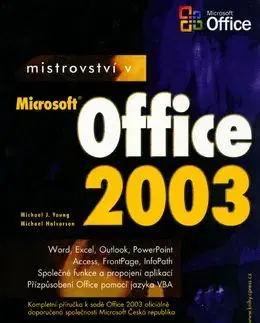 Mistrovství v Microsoft Office 2003 - Michael J. Young