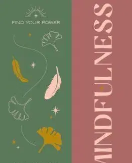 Find Your Power: Mindfulness - Alina Curtis