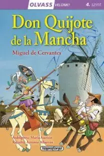 Olvass velünk! (3) - Don Quijote de la Mancha