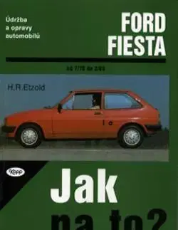 Ford Fiesta od 7/76 do 2/89 - Hans-Rüdiger Etzold