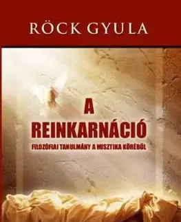 Reinkarnáció - Gyula Röck