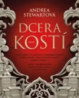 Dcera kostí - Andrea Stewart