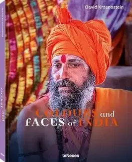Colours and Faces of India - David Krasnostein