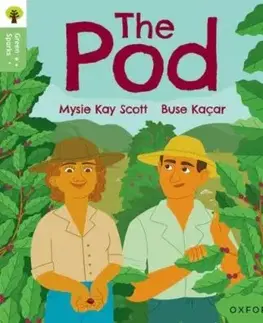 Oxford Reading Tree Green Sparks: Level 2: The Pod - Mysie Kay Scott