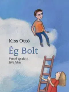 Ég Bolt - Versek ég alatt, föld felett - Ottó Kiss