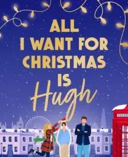 All I Want for Christmas Is Hugh - Julia Boggio