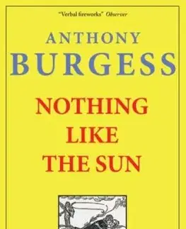 Nothing Like The Sun - Anthony Burgess