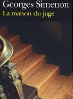 La Maison du Juge - Georges Simenon