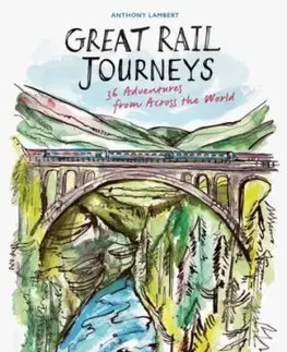 Great Rail Journeys - Anthony Lambert