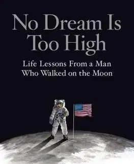 No Dream Is Too High - Buzz Aldrin, Ken Abraham