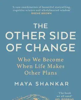 The Other Side of Change - Maya Shankar
