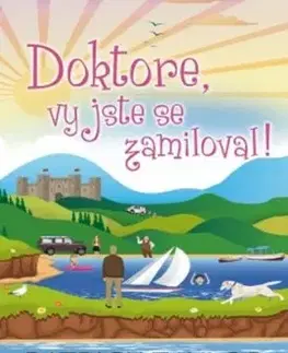 Doktore, vy jste se zamiloval - Patrick Taylor